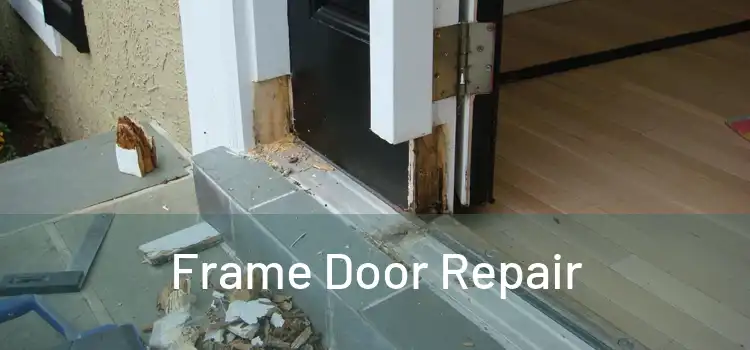  Frame Door Repair 